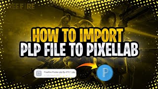 How to Create PlP File in Pixellab  Create plp file 2021 [upl. by Adekram]