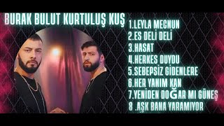 Burak Bulut Kurtuluş Kuş En Güzel 10 Şarkısı Seri 2 [upl. by Aliemaj]