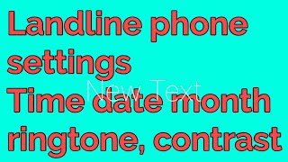 Binatone concept 700 Landline phone time date month contract settings [upl. by Lianna]