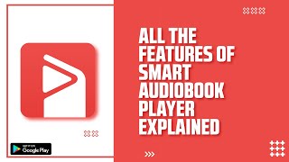 Smart Audiobook Player The MustHave App for Audiobook Lovers [upl. by Kempe531]