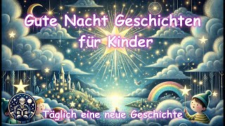 Die Reise des kleinen Sterns  Gute Nacht Geschichte für Kinder [upl. by Avner]