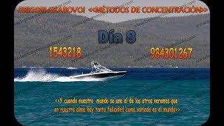 Concentracion Diaria  Dia 8  Metodo de Grigori Grabovoi [upl. by Edras]