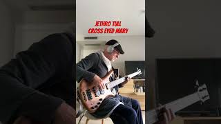 Jethto Tull “CrossEyed Mary” Bass Cover [upl. by Hooper702]