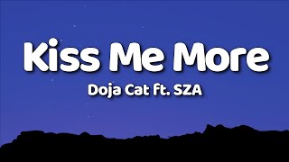 Doja Cat  Kiss Me More Lyrics ft SZA [upl. by Cherida]