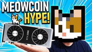 Why Im Mining MEOWCOIN  Ultimate Guide to Mining MEOWCOIN [upl. by Ariada]