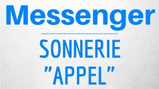 Sonnerie de NOTIFICATION dun APPEL Messenger  Facebook Messenger Sound Effect [upl. by Enitnemelc]