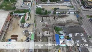 Avances de Obra Cabrero Marina Club  Agosto 2017 [upl. by Teeter]