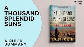 A THOUSAND SPLENDID SUNS by Khaled Hosseini  A Quick Summary [upl. by Pappas]