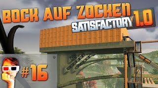 Bock auf Zocken 16  Lets Play Satisfactory  Jochen hat es so gewollt [upl. by Eveleen]