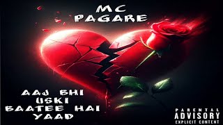 AAJ BHI USKI BAATEE HAI YAAD  OFFICIAL Music 2K24 MCPagare [upl. by Ripley]