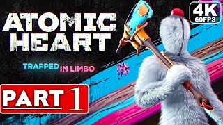 ATOMIC HEART Trapped In Limbo DLC Gameplay Walkthrough Part 1 4K 60FPS  No Commentary FULL GAME [upl. by Anoek]