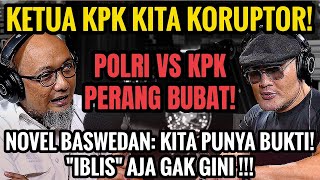 YA‼️ KETUA KPK KITA FIRLI BAHURI KORUPTOR‼️ LIHAT 2 HARI LAGI‼️ Novel Baswedan  podcast [upl. by Azriel85]