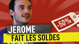 JEROME FAIT LES SOLDES [upl. by Raffaello225]