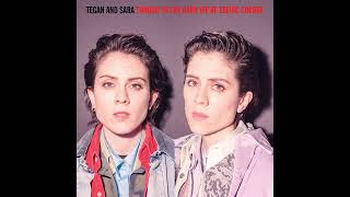 Tegan and Sara  Hey Im Just like You Live Official Audio [upl. by Lizbeth648]