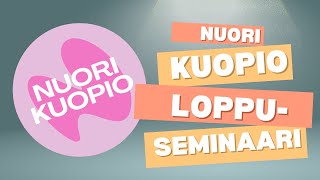 Nuori Kuopio loppuseminaari [upl. by Adabelle124]