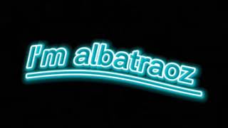 ✨Im albatraoz✨ edit audio [upl. by Uy]