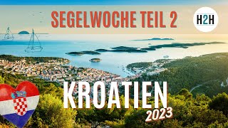 Unsere Segelwoche in Kroatien  Teil 2 Ein MUSS für Segelfans 😎 kroatien h2h segeln [upl. by Darom]