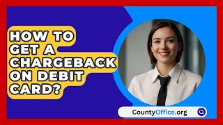 How To Get A Chargeback On Debit Card  CountyOfficeorg [upl. by Domash]