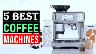 Best Coffee Machines 2024  Top 5 Best Coffee Makers 2024 [upl. by Lippold466]