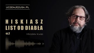 Hiskiasz List od diabła cz2  Mirosław Kulec [upl. by Lowson]