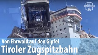 Tiroler Zugspitzbahn Fahrt von Ehrwald auf den Gipfel [upl. by Yetac]