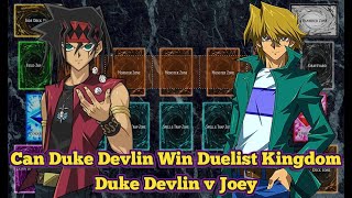 Duke Devlin vs Joey  Could Duke Devlin Win Duelist Kingdom yugioh yugiohtcg yugiohcommunity [upl. by Harlow]