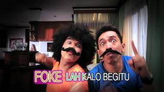 Fokelah Kalo Begitu Official Video [upl. by Pals]