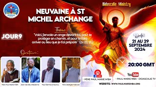 NEUVAINE A ST MICHEL ARCHANGE 2024 Jour9  Comment conserver sa délivrance [upl. by Razal]