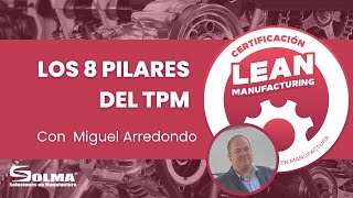 8 Pilares del TPM  Taller TPM [upl. by Sheley]