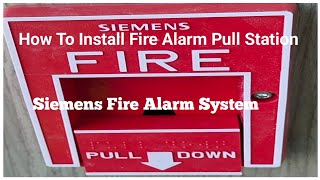 how to install fire alarm pull station [upl. by Pinette]