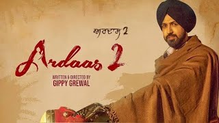 Ardaas Sarbat De Bhale Di  Official Trailer  Gippy Grewal Gurpreet Ghuggi Jasmine Bhasin [upl. by Mccullough]