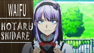 The Best Waifu Hotaru Shidare  Dagashi Kashi [upl. by Itsirc]