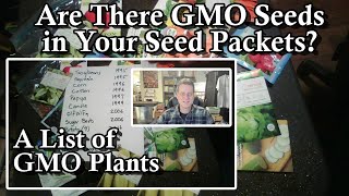 Are There GMO Seeds in Your Garden Seed Packs A List of 20 Genetically Modified GMO Plants [upl. by Whitman]