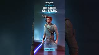 Star Wars Galaxy Heroes  New Hero Jedi Knight Cal Kestis [upl. by Karine]