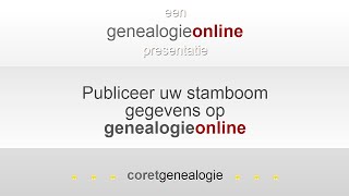 Publiceer uw stamboomgegevens  Publish your family tree [upl. by Gilliette]