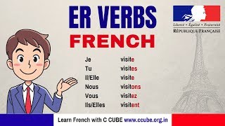 ER Verbs in French Conjugate in Present Tense  Learn French Online with C CUBE Academy [upl. by Merrill]