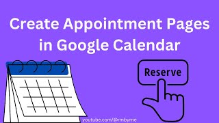 How to Create and Share Appointment Pages in Google Calendar [upl. by Windzer]