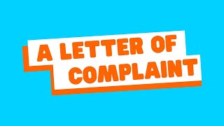 Writing a Letter of Complaint [upl. by Boles]