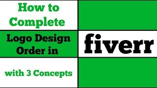 How to Complete Logo Design Order in Fiverr [upl. by Wallinga]