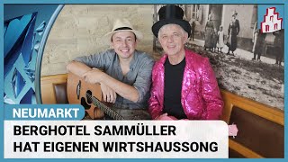 Berghotel Sammüller hat einen eigenen Wirtshaussong [upl. by Ayikal36]