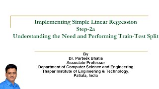 Step 2a Train Test Split and Its Need for Implementation of Simple Linear Regression [upl. by Ardnuhsed400]