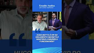 quotHUGO MOTTA é VIP do ORÇAMENTO SECRETO e manterá a dinâmica funcionandoquot  Estadão Analisa [upl. by Sadirah]