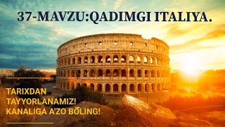 6sinfQADIMGI DUNYO TARIXI 37Mavzu Qadimgi Italiya [upl. by Louisa627]