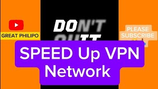 SPEED Up VPN Network  How to speed up VPN network [upl. by Kirkpatrick]