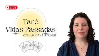 Tarô Vidas Passadas  Aulão [upl. by Nickolaus]