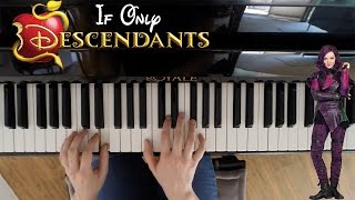 If Only  Descendants Dove Cameron Piano Cover [upl. by Felicidad]