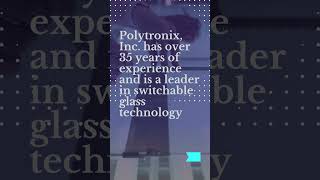 Polytronix Innovating Privacy amp Smart Glass Solutions [upl. by Ettenaej217]