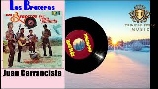 Juan Carrancista Los Braceros [upl. by Lamej]