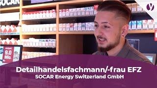 Lehre als Detailhandelsfachmannfrau EFZ SOCAR Energy Switzerland GmbH [upl. by Olmsted]