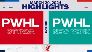 PWHL Highlights  Ottawa vs New York  March 20 2024 [upl. by Htirehc]